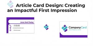 Read more about the article Business Card Design: Creating an Impactful First Impression