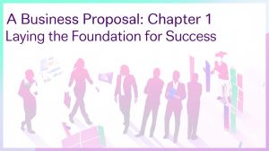 Read more about the article A Business Proposal: Chapter 1 – Laying the Foundation for Success