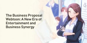 Read more about the article The Business Proposal Webtoon: A New Era of Entertainment and Business Synergy